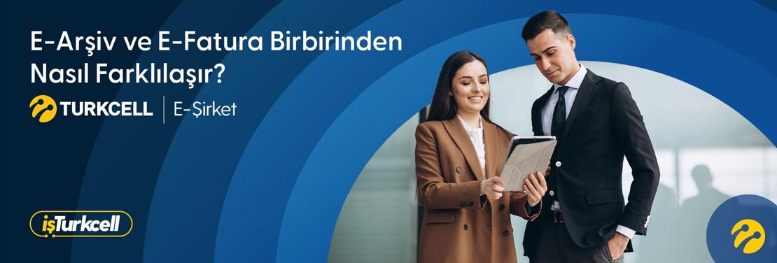 E-Arşiv ve E-Fatura Birbirinden Nasıl Ayrışır? (2026 Güncel Rehber)