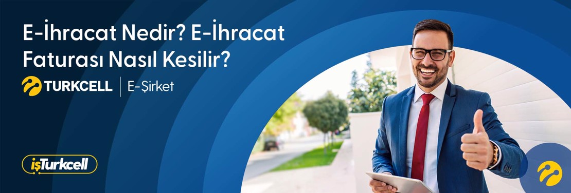 E-İhracat Nedir? E-İhracat Faturası Nasıl Kesilir? 