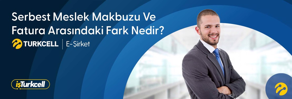 Serbest Meslek Makbuzu ile Fatura Arasındaki Fark Nedir? 